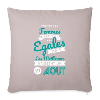 Anniversaire - Les meilleures naissent 19 Août - Housse de coussin décorative 45 x 45 cm - taupe clair - Devant