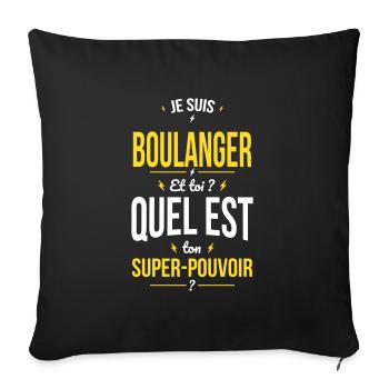 Super-pouvoir - Boulanger - Housse de coussin décorative 45 x 45 cm - noir - Devant