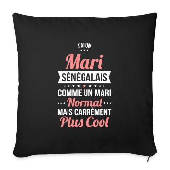 J'ai un mari Sénégalais plus cool - Housse de coussin décorative 45 x 45 cm - noir - Devant