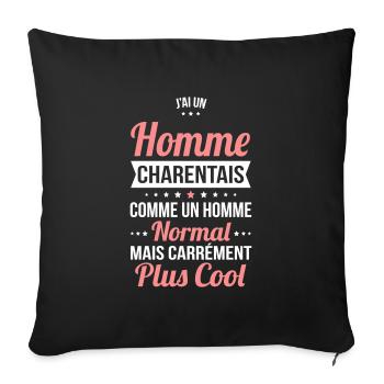 J'ai un homme Charentais plus cool - Housse de coussin décorative 45 x 45 cm - noir - Devant