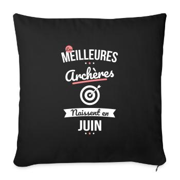 Les meilleures archères naissent en Juin - Housse de coussin décorative 45 x 45 cm - noir - Devant
