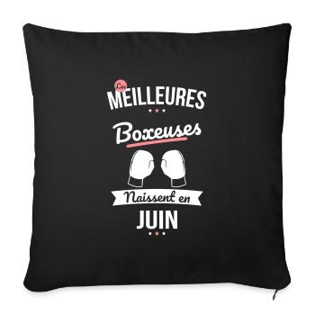 Les meilleures boxeuses naissent en Juin - Housse de coussin décorative 45 x 45 cm - noir - Devant