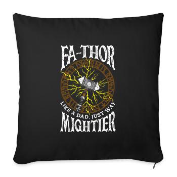 FA-THOR comme un père juste un Viking beaucoup plus puissant - Housse de coussin décorative 45 x 45 cm - noir - Devant