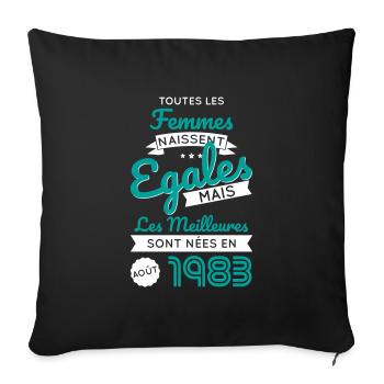 Anniversaire 40 ans - Meilleures nées Août 1983 - Housse de coussin décorative 45 x 45 cm - noir - Devant