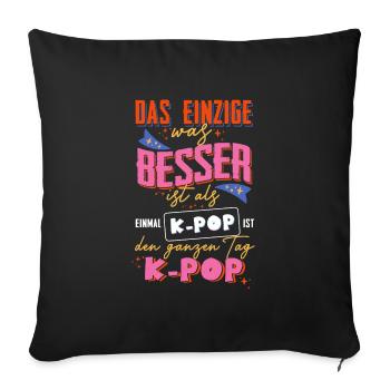 K-Pop Fan Koreanische Popmusik Koreapopmusik - Sofakissenbezug 45 x 45 cm - Schwarz - Vorne