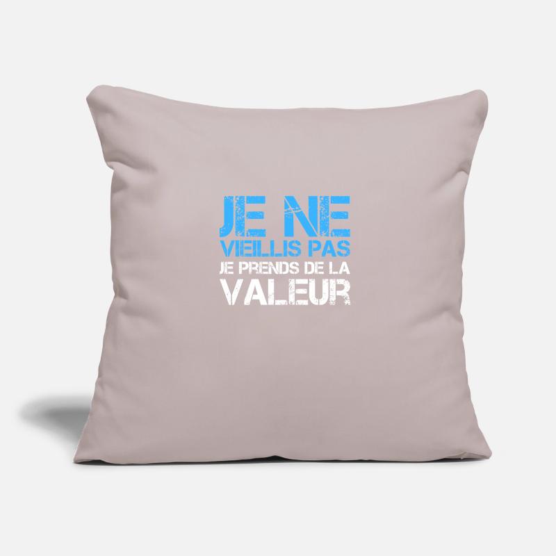 I'm not getting old, I'm increasing in value Sofa pillowcase 17,3'' x 17,3'' (45 x 45 cm)