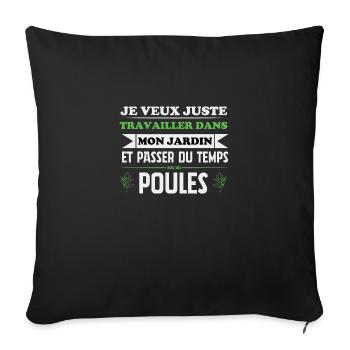 Je veux juste passer du temps avec mes poules - Housse de coussin décorative 45 x 45 cm - noir - Devant