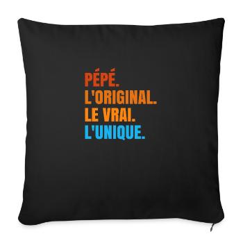 Pépé L'original Le Vrai L'unique Cadeau - Housse de coussin décorative 45 x 45 cm - noir - Devant