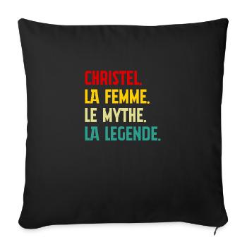 Christel la femme le mythe la légende Cadeau - Housse de coussin décorative 45 x 45 cm - noir - Devant