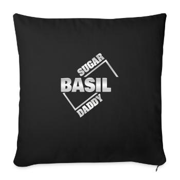 Basil als Sugardaddy - Sofakissenbezug 45 x 45 cm - Schwarz - Vorne