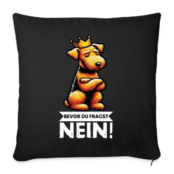 Bevor Du Fragst Airedale Terrier Airedales  - Sofakissenbezug 45 x 45 cm - Schwarz - Vorne