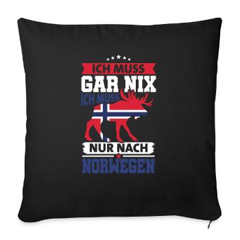 Norwegen Ich muss nur nach Norwegen - Sofakissenbezug 45 x 45 cm - Schwarz - Vorne