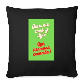 DIOS ME CRÉO Y DIJO. QUÉ HERMOSA CREACIÓN - Housse de coussin décorative 45 x 45 cm - noir - Devant