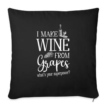 Winzer Wein Spruch für Weinliebhaber - Sofakissenbezug 45 x 45 cm - Schwarz - Vorne