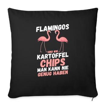 Flamingos sind wie Kartoffelchips - Sofakissenbezug 45 x 45 cm - Schwarz - Vorne