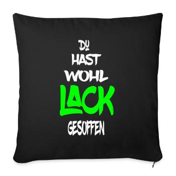 Lustiger Spruch Lack gesoffen , für den Lackierer - Sofakissenbezug 45 x 45 cm - Schwarz - Vorne