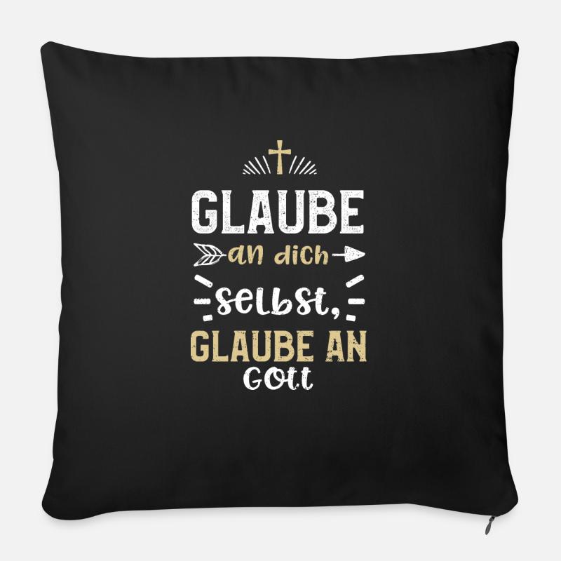 Glaube an dich selbst, glaube an... - Sofakissenbezug 45 x 45 cm - Schwarz