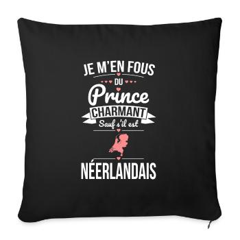 Fous du prince charmant sauf s'il est Néerlandais - Housse de coussin décorative 45 x 45 cm - noir - Devant