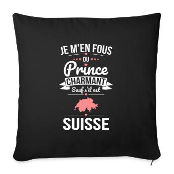 Fous du prince charmant sauf s'il est Suisse - Housse de coussin décorative 45 x 45 cm - noir - Devant