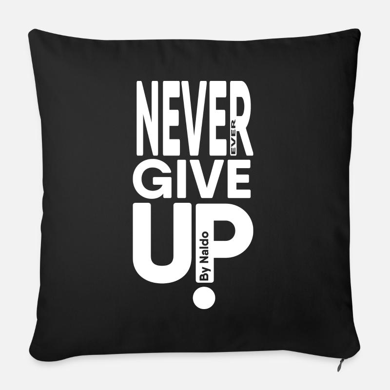 Ne jamais abandonner - Housse de coussin décorative 45 x 45 cm - noir