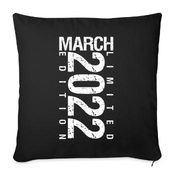 March 2022 March Anniversary March 2022 - Sofa pillowcase 17,3'' x 17,3'' (45 x 45 cm) - black - Front