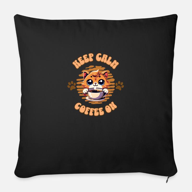 Keep calm Coffee on - Katze - Sofakissenbezug 45 x 45 cm - Schwarz