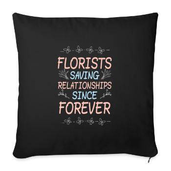 Les fleuristes sauvent des relations depuis toujours drôles - Housse de coussin décorative 45 x 45 cm - noir - Devant