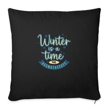 Winter Is a Time for Aromatherapy - Sofa pillowcase 17,3'' x 17,3'' (45 x 45 cm) - black - Front