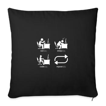 Eat Sleep Code Repeat Coder Programmer Software De - Sofakissenbezug 45 x 45 cm - Schwarz - Vorne
