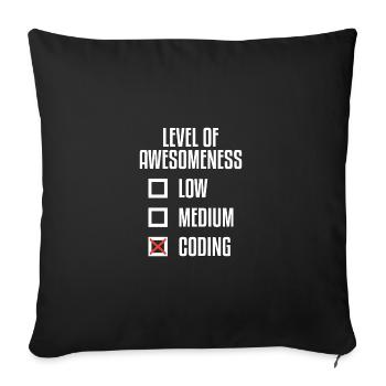 Level Of Awesomeness Low Medium Coding Programming - Sofakissenbezug 45 x 45 cm - Schwarz - Vorne