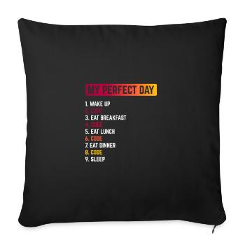 My Perfect Day Wake Up Code Software Developer Pro - Sofakissenbezug 45 x 45 cm - Schwarz - Vorne