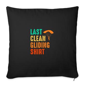 Last Clean Gliding Shirt Paraglider Paragliding Sk - Sofakissenbezug 45 x 45 cm - Schwarz - Vorne