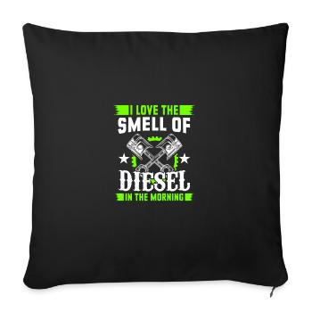I Love The Smell Of Diesel In The Morning Car Love - Sofa pillowcase 17,3'' x 17,3'' (45 x 45 cm) - black - Front