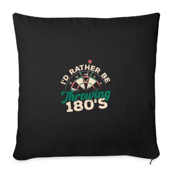I'd Rather Be Throwing Darts And Board Dartplayer - Sofa pillowcase 17,3'' x 17,3'' (45 x 45 cm) - black - Front