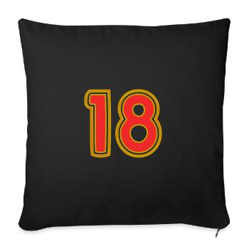 18. 18 YEARS OLD. 18th ANNIVERSARY. BIRTHDAY 18 YEARS. - Sofa pillowcase 17,3'' x 17,3'' (45 x 45 cm) - black - Front