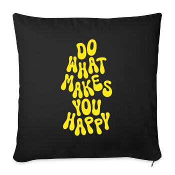 Do what makes you happy sonnengelb Spruch Retro - Sofakissenbezug 45 x 45 cm - Schwarz - Vorne