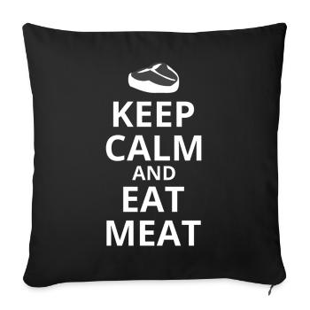Keep Calm And Eat Meat - Sofa pillowcase 17,3'' x 17,3'' (45 x 45 cm) - black - Front