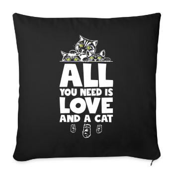 All You Need Is Love And A Cat - Sofakissenbezug 45 x 45 cm - Schwarz - Vorne