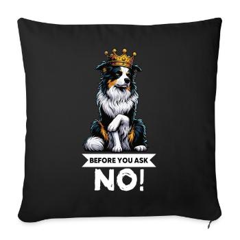 Before You Ask Australian Shepherd Aussie Aussies - Sofa pillowcase 17,3'' x 17,3'' (45 x 45 cm) - black - Front