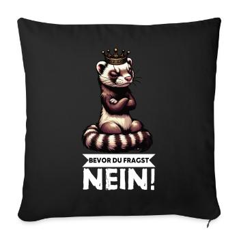 Bevor Du Fragst Nein Frettchen Frettchenbesitzer - Sofakissenbezug 45 x 45 cm - Schwarz - Vorne