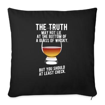 Whisky Funny Saying The Truth - Sofa pillowcase 17,3'' x 17,3'' (45 x 45 cm) - black - Front