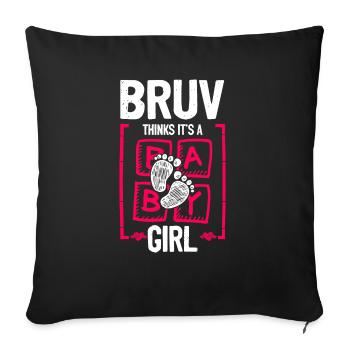 Bruv Thinks It's a Girl Gender Reveal Funny Baby - Sofa pillowcase 17,3'' x 17,3'' (45 x 45 cm) - black - Front