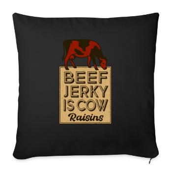 Beef jerky is - Sofa pillowcase 17,3'' x 17,3'' (45 x 45 cm) - black - Front