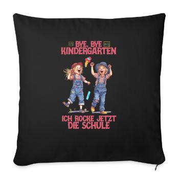 Bye bye Kindergarten ich rocke die Schule Kita - Sofakissenbezug 45 x 45 cm - Schwarz - Vorne