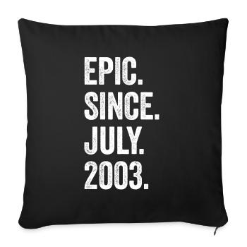 20 Years Old Epic Since July 2003 20th Birthday - Sofa pillowcase 17,3'' x 17,3'' (45 x 45 cm) - black - Front