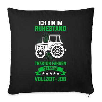 Traktor Rentner Ruhestand Trecker Landwirt Opa - Sofakissenbezug 45 x 45 cm - Schwarz - Vorne