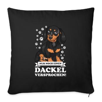 Dackel Hund Dackel Liebhaber Geschenk - Sofakissenbezug 45 x 45 cm - Schwarz - Vorne