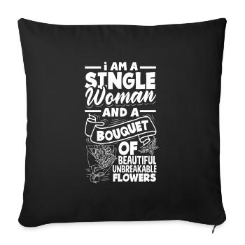 Je suis une femme célibataire et un bouquet d’incassable - Housse de coussin décorative 45 x 45 cm - noir - Devant