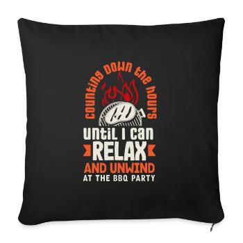 Je peux me détendre et me détendre à la fête barbecue - Housse de coussin décorative 45 x 45 cm - noir - Devant