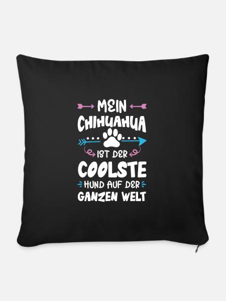 chihuahua hund spruch - Sofakissenbezug 45 x 45 cm - Schwarz